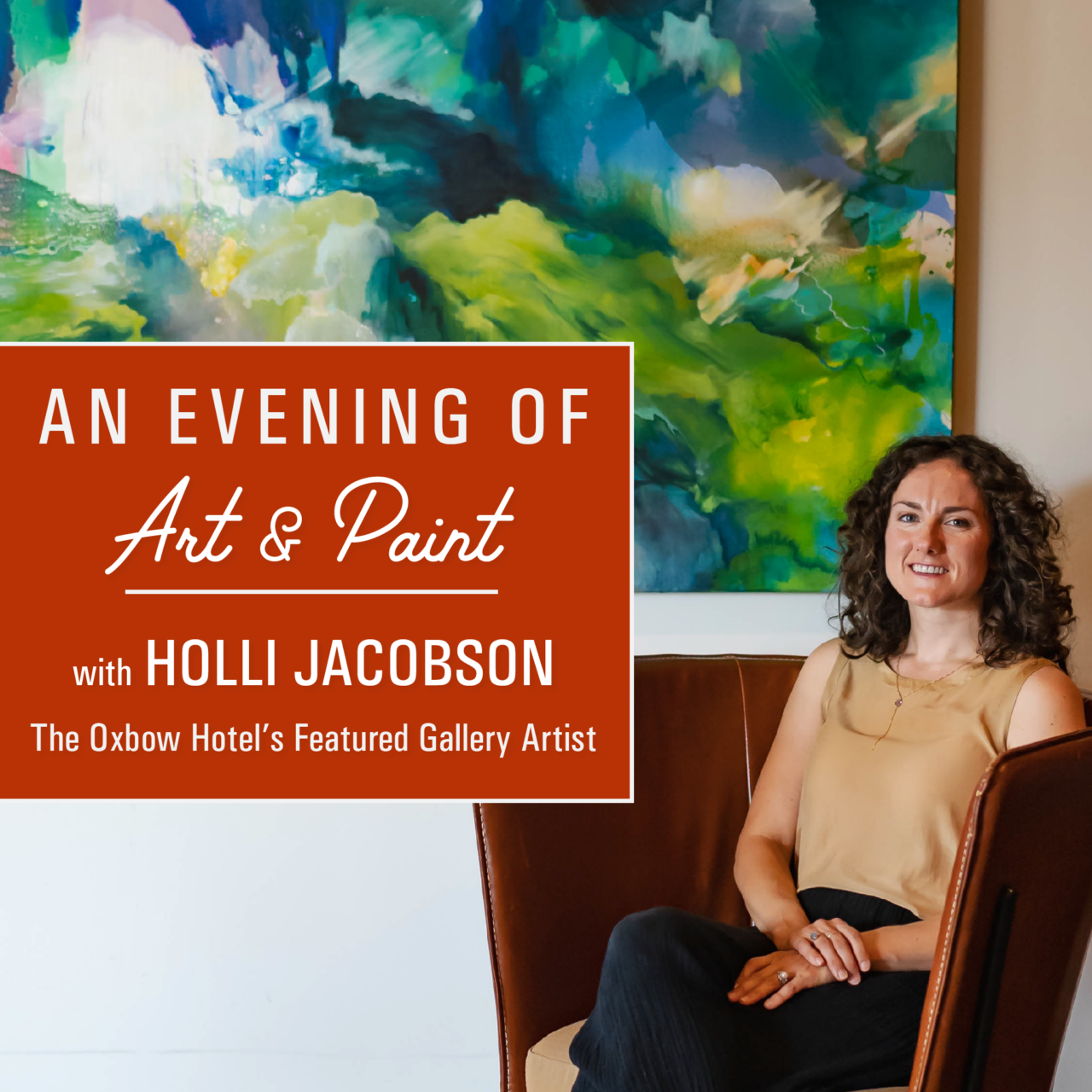An Evening Of Art & Paint With Holli Jacobson The Oxbow Hotel